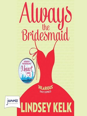 cover image of Always the Bridesmaid